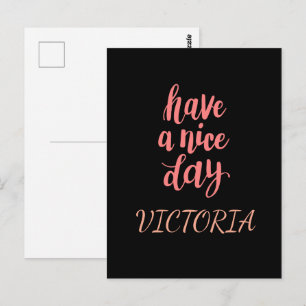 Süße rosa Have a Nice Day Typografie Geschenk Postkarte