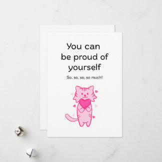 Süße rosa Katze Inspirierende 'Stolz auf dich' Kar Feiertagskarte