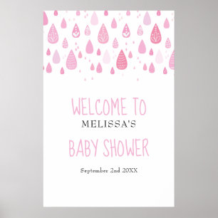 Süße rosa Regentropfen Baby Mädchen Shower Begrüßu Poster