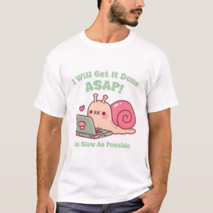 Süße Schnecke arbeitet an Laptop Ich werde es erle T-Shirt