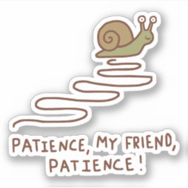 Süße Schnecke Geduld Motivationszitat Aufkleber