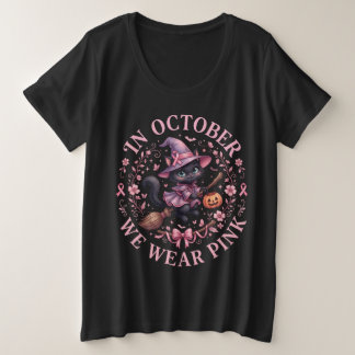 Süße schwarze Katzenhexe in Oktober tragen wir Ros Große Größe T-Shirt