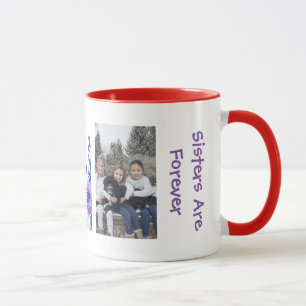 Süße Schwestern sind für immer Schwesterliebe Foto Tasse