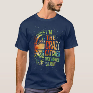 Süße Softball Ich bin verrückte Catcherin Lustiges T-Shirt