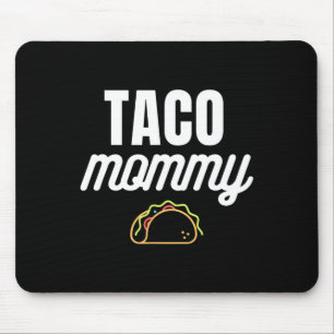 Süße Taco-Mami für Cinco De Mayo-Partys mit Tac Mousepad