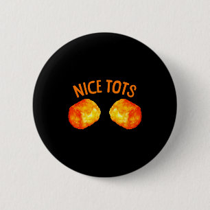 Süße Tater Tots Design für Männer Frauen Kinder Ta Button