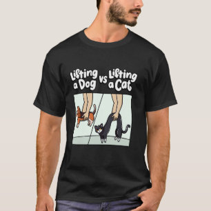 Süße Tier Meme Hunde heben vs. Katzen heben T-Shirt