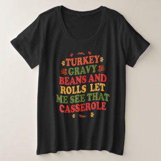 Süße Truthahn-Gravie-Bohnen und Brötchen Lass mich Große Größe T-Shirt