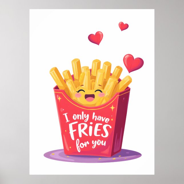 Süße Valentinstag-Fritten-Pun Poster (Vorne)