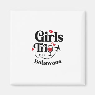 Süße Wein Mädchen Reise Botswana Urlaub  Magnet