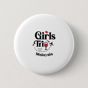 Süße Wein Mädchen Reise Malaysia Urlaub Button