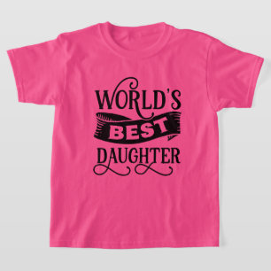 Süße Wortkunst Weltbeste Tochter T-Shirt