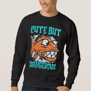Süßer aber gefährlicher Piranha-Flüsterer Aquarist Sweatshirt