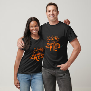 Süßer als Kürbiskuchen-Typografie T-Shirt