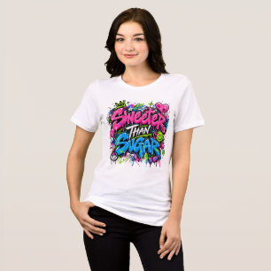 Süßer als Zucker Neon-Graffiti-Zitat Tri-Blend Shirt