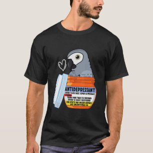 Süßer Antidepressivum-Papagei I Afrikanischer Grau T-Shirt