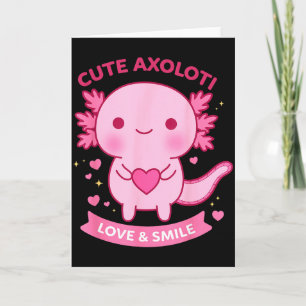 Süßer Axolotl Liebe &amp; Lächeln Kawaii Herz Tier Karte