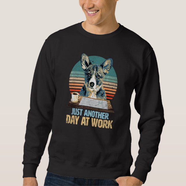 & süßer Corgi hat einen langweiligen Job Sweatshirt (Vorderseite)