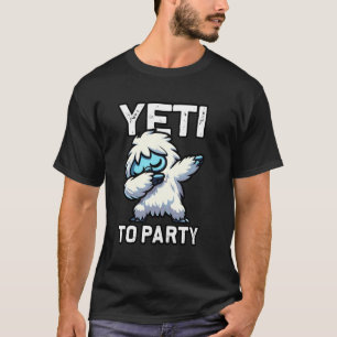 Süßer Dabbing Yeti Lustig Ich Bin Yeti Zum Feiern T-Shirt