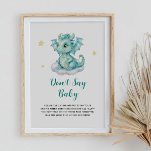 Süßer Drache Sag nicht Baby Poster