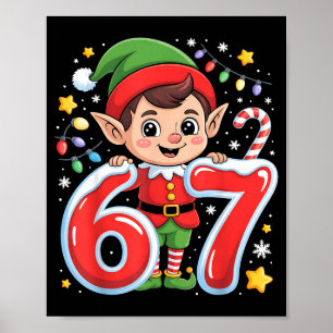 Süßer Elf Sechs Sieben 6 7 Meme Lustiges Weihnacht Poster
