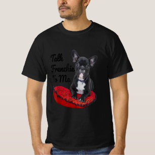 süßer französischer Bulldogge lustiger Sprech fran T-Shirt