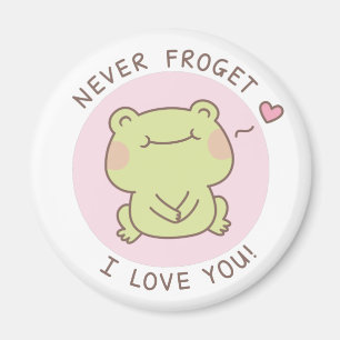 Süßer Frosch-Wortwitz: Niemals vergess ich Dich Magnet