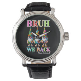 Süßer Gnom Bruh Wir sind zurück in die Schule  Armbanduhr