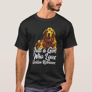 Süßer Golden Retriever Nur Ein Mädchen Das Golde T-Shirt