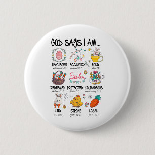 Süßer Gott sagt, ich bin christlicher Jesus Frohe Button