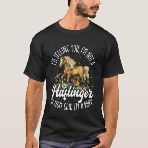 Süßer Haflinger Pferd Reitpferd Besitzer mit Humor T-Shirt