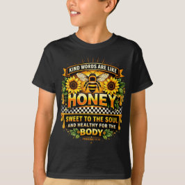 Süßer Honig | Sprüche 16:24 T-Shirt