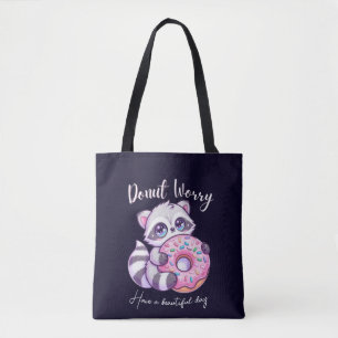Süßer Kawaii Waschbär Don't Worry Be Happy