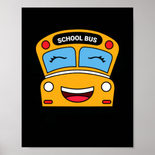 Süßer lächelnder Schulbus Spaß Kinder Fahrzeug Car Poster