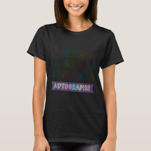 Süßer letzter Schultag 2026 Tschüss-Jahrgang Autog T-Shirt