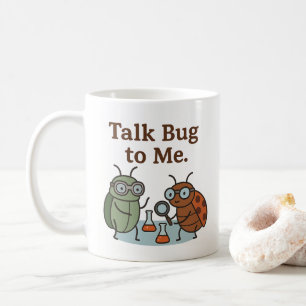 Süßer lustiger sprechender Käfer für mich Entomolo Kaffeetasse