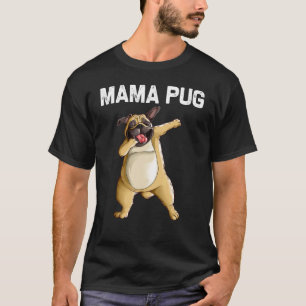 Süßer Mops für Frauen Mama Mops Hund Dabbing Haust T-Shirt