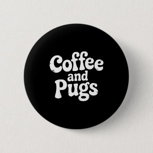 Süßer Mops-Hund Kaffee-Fan Haustier-Elternteil Bes Button