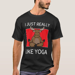 Süßer Namaste-Elch, ich mag Yoga Pilates einfach w T-Shirt