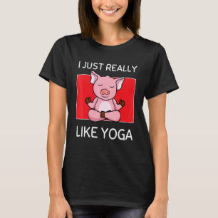 Süßer Namaste-Schwein Ich mag Yoga Pilates wirklic T-Shirt