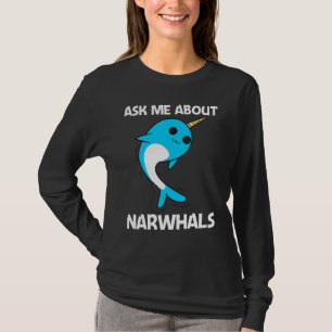 Süßer Narwal für Männer Frauen Narwhale Narwal Sto T-Shirt