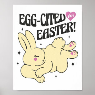 Süßer Osterhase mit Ei-frigem Zitat Poster