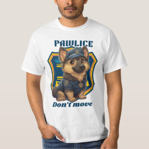 Süßer Polizeihund – Lustiger K9-Welpe “Nicht beweg T-Shirt