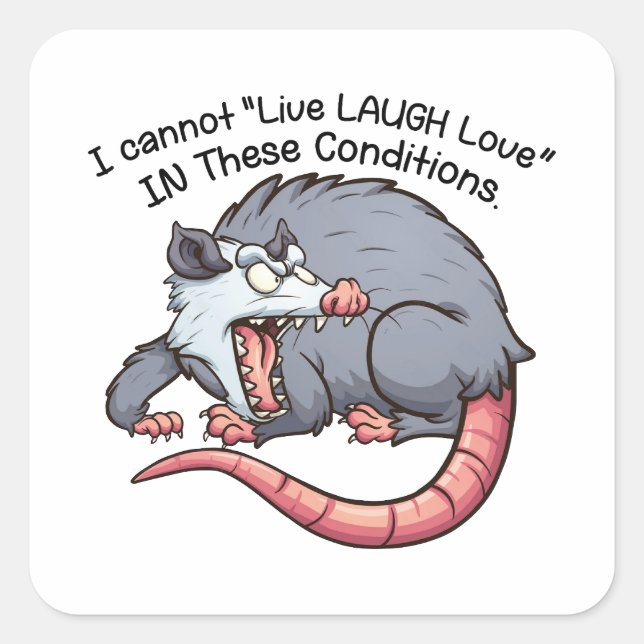 süßer Possum, ich kann nicht "Leben Lachen Lieben" Quadratischer Aufkleber (Vorderseite)