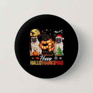Süßer Pug Fröhliches Hallothanksmas Halloween Ernt Button