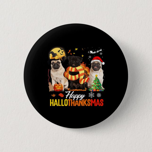 Süßer Pug Fröhliches Hallothanksmas Halloween Ernt Button (Vorderseite)