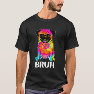 Süßer Pug sagt Bruh Lustiger Hunde-Charakter Tie D T-Shirt