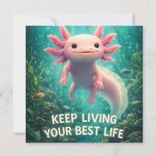 Süßer Rosa Axolotl mit motivierendem "Bestes Leben Feiertagskarte