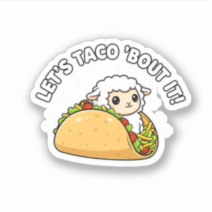 Süßer Schaf-Taco Lustiger Spruch "Lasst uns darübe Aufkleber