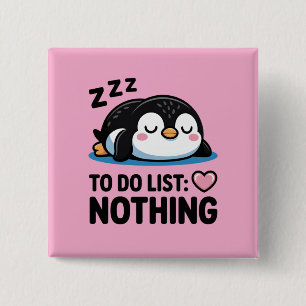 süßer schlafender Pinguin, To-Do-Liste nichts Button